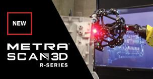 Creaform 推出全新 MetraSCAN 3D R-Series 為自動化檢測助力